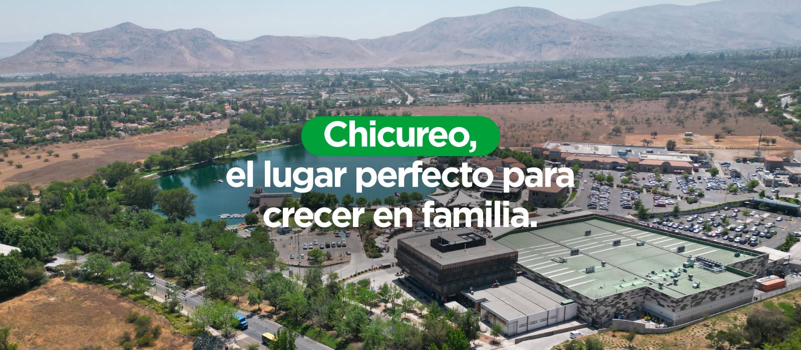 Vivir en Chicureo: naturaleza, conectividad y proyectos ideales para tu familia
